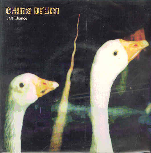 China Drum - Last Chance