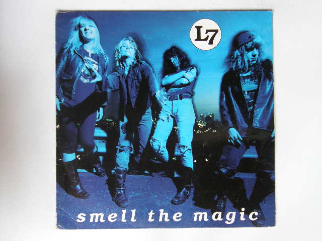 L7 - Smell The Magic Record