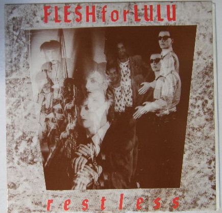 Flesh For Lulu - Restless Album