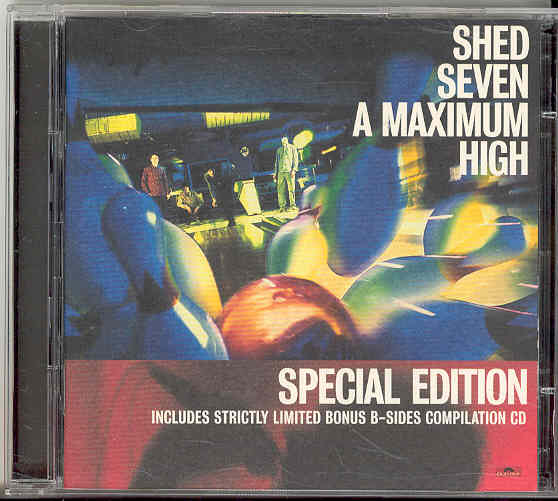 Shed Seven - A Maximum High CD