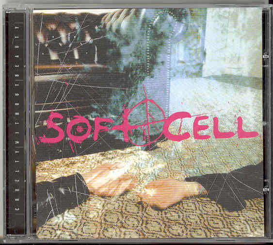 Cruelty Without Beauty - Soft Cell