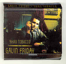 Gavin Friday - Shag Tobacco Album