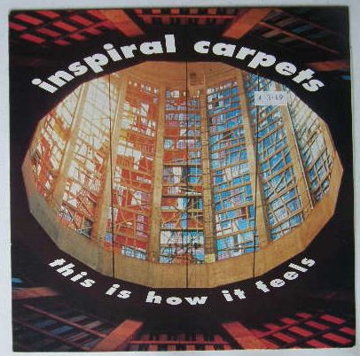 Inspiral Carpets - This Is How It Feels EP