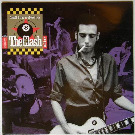 Clash - Should I Stay Or Should I Go EP