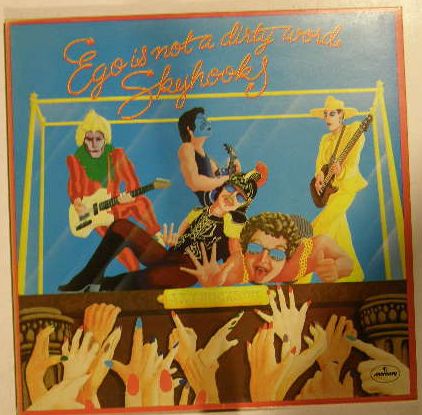 Skyhooks - Ego Is Not A Dirty Word Single