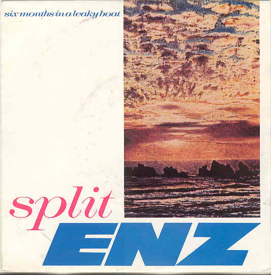 Split Enz - Six Months In A Leaky Boat