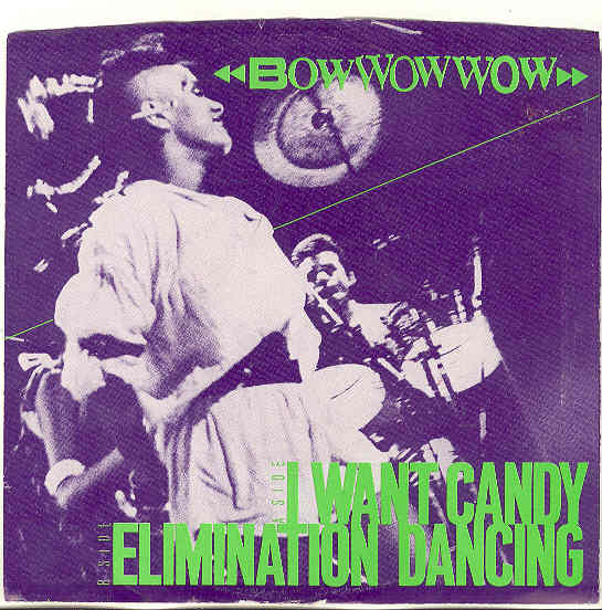 Bow Wow Wow - I Want Candy
