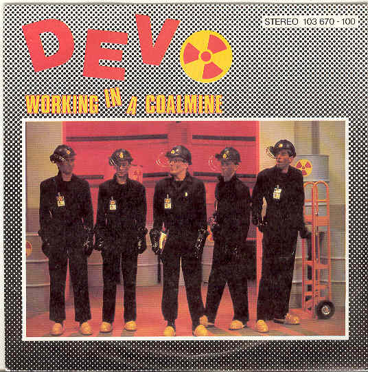 Working In A Coalmine - Devo