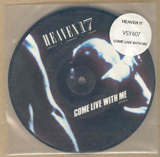 Heaven 17 - Come Live With Me Single