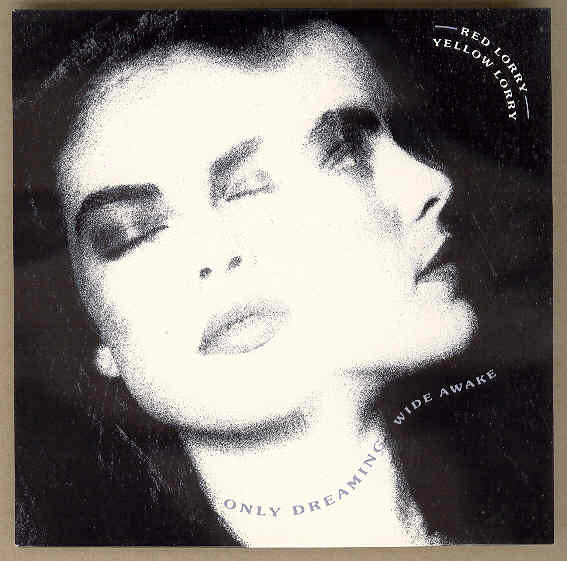 Red Lorry Yellow Lorry - Only Dreaming Wide Awake