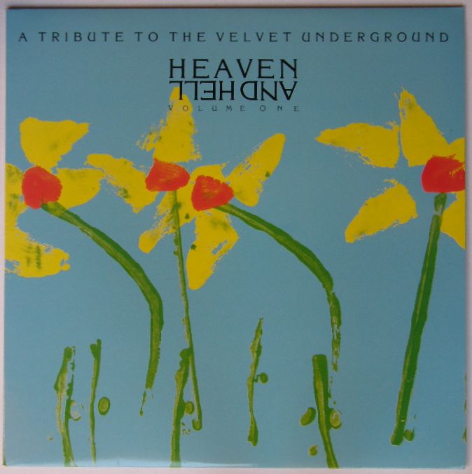 Various Artists - Heaven And Hell - A Tribute To The Velvet Underground Vol.1