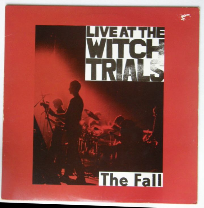 Fall - Live At The Witch Trials