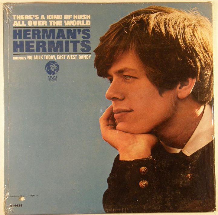 There's A Kind Of Hush All Over The World - Herman's Hermits