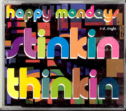 Happy Mondays - Stinkin Thinkin Album