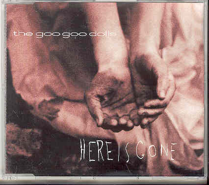 Goo Goo Dolls - Here Is Gone