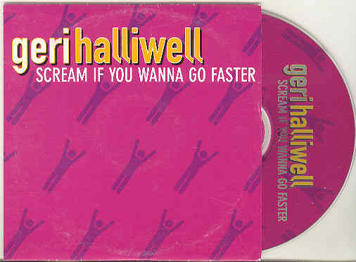 Scream If You Wanna Go Faster - Geri Halliwell
