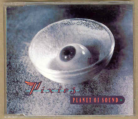 Planet Of Sound - Pixies