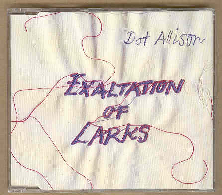Dot Allison - Exaltation Of Larks Record