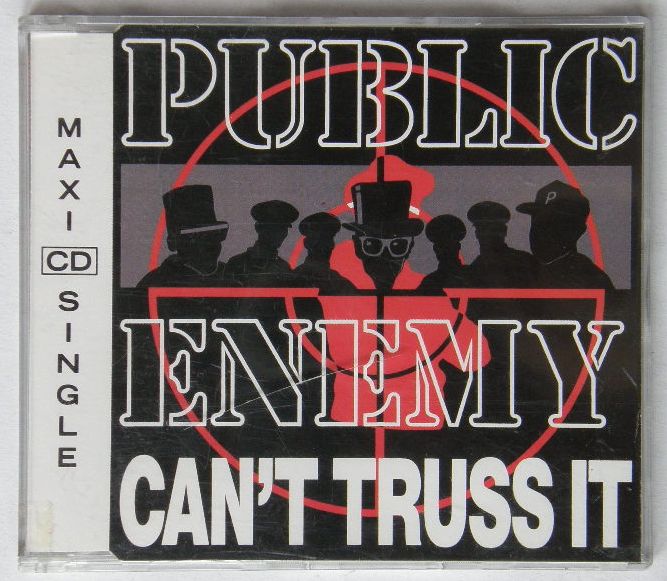 Public Enemy - Can't Truss It Album