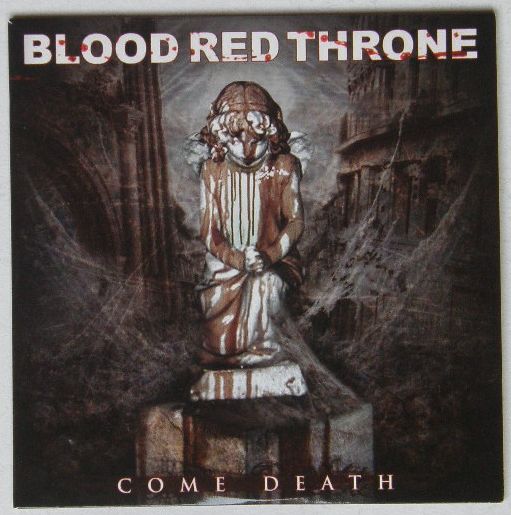 Blood Red Throne - Come Death