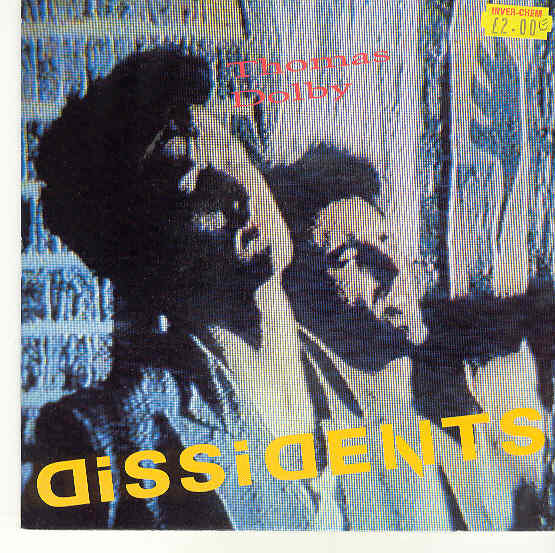 Dissidents - Thomas Dolby