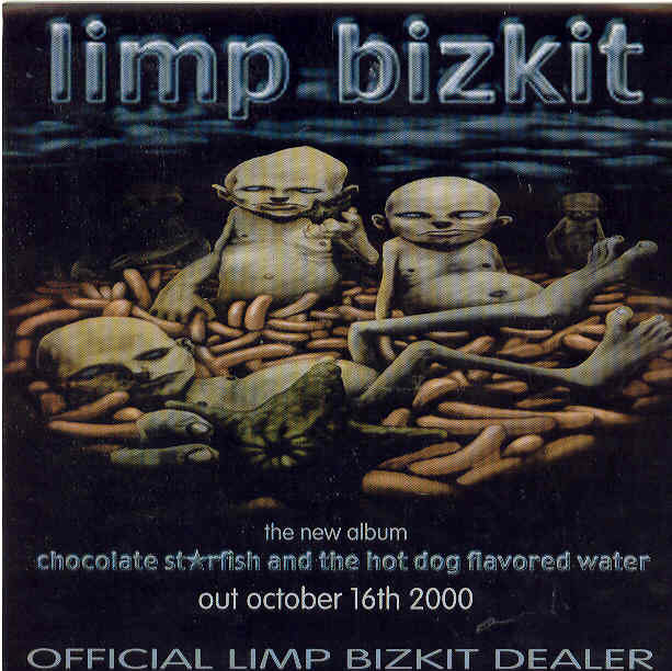 Chocolate Starfish.. - Limp Bizkit