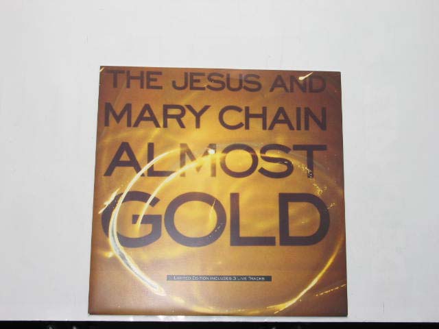 Jesus & Mary Chain - Almost Gold CD
