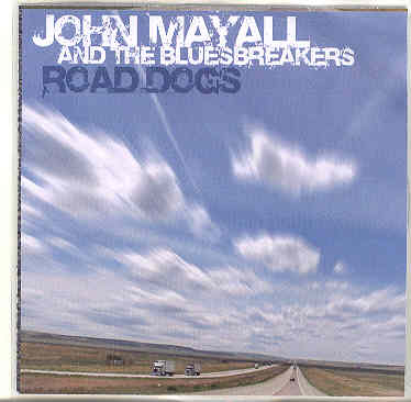 John Mayall - Road Dogs