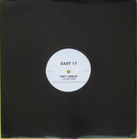 East 17 - Hey Child Record