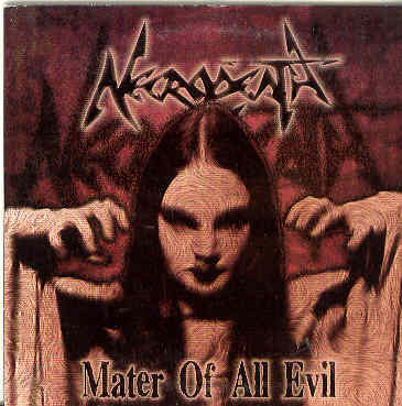 Mater Of All Evil - Necrodeath