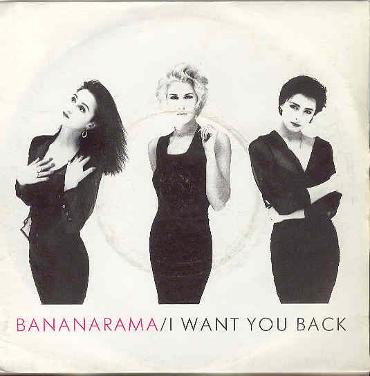 Bananarama - I Want You Back
