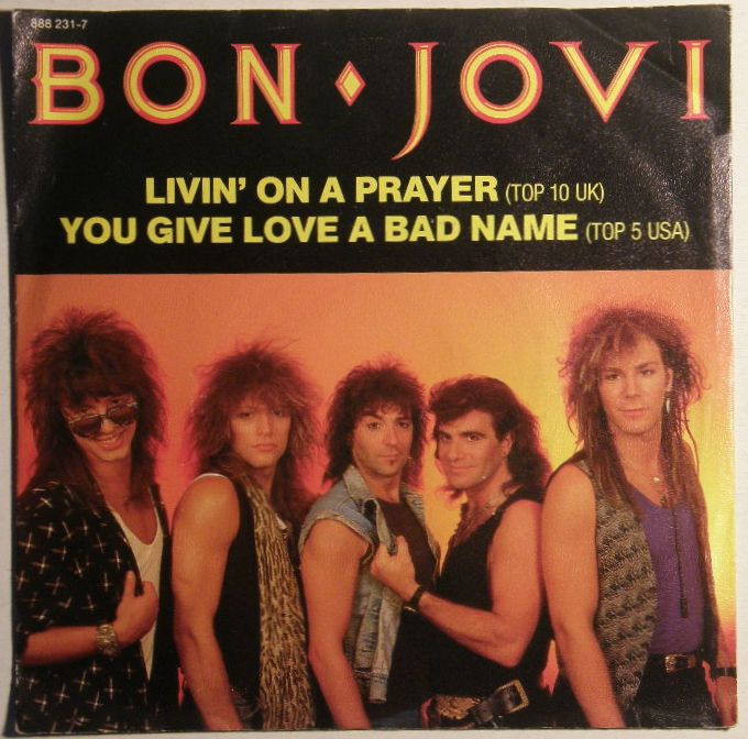 Livin' On A Prayer - Bon Jovi