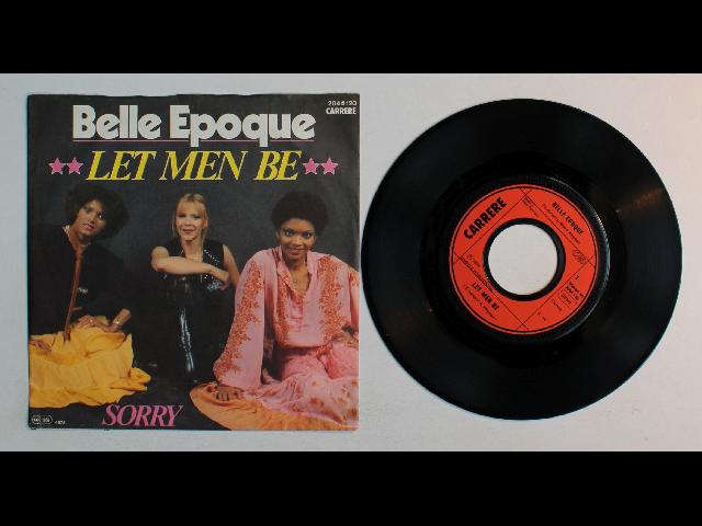 Belle Epoque Let Men Be GER 7inch Vinyl Single 1978 Disco