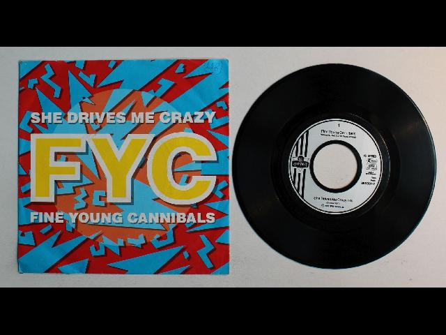 Fine Young Cannibals She Drives Me Crazy EU 7inch Vinyl Single 1988
