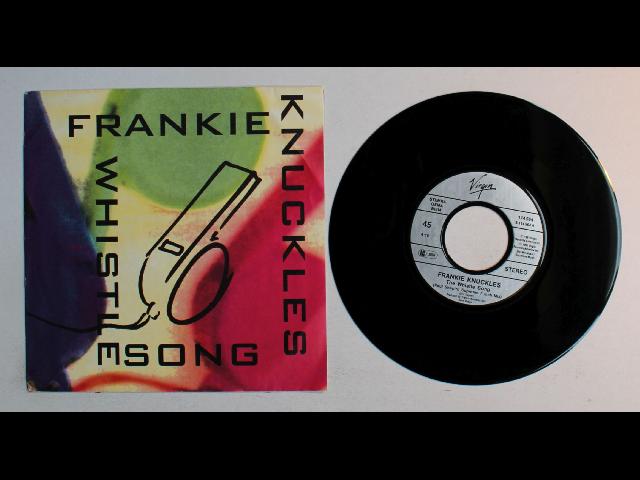 Frankie Knuckles The Whistle Song EU 7inch Vinyl Single 1991 House