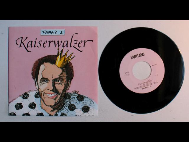 Franz I. Kaiserwalzer GER 7inch Vinyl Single 1990 Top!