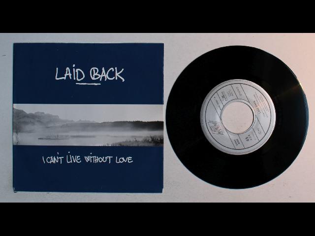 Laid Back I Can't Live Without Love EU 7inch Vinyl Single 1993